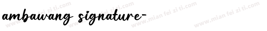 ambawang signature字体转换